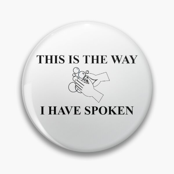 Item preview, This Is The Way to Wash Your Hands I Have Spoken designed and sold by Wurmbone.