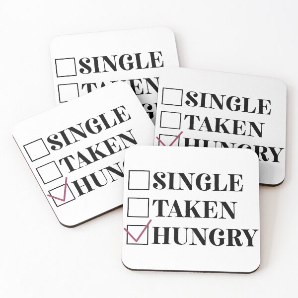 Item preview, Single Taken Hungry, Hate Valentines Day, Singles Awareness Day, anti valentines day  designed and sold by coilsandglory.