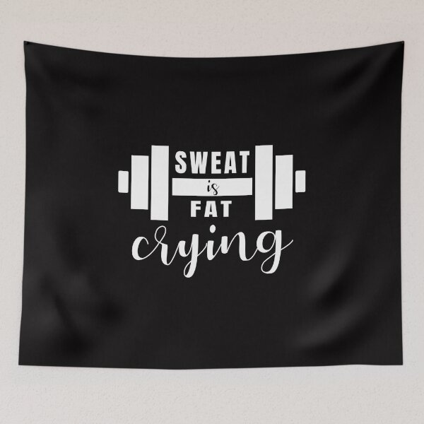 Item preview, Quote. Sweat is fat crying. designed and sold by Happy-Donut.