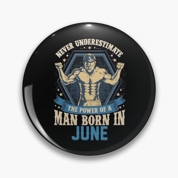 Item preview, Never Underestimate Power Man Born in June designed and sold by Hananiah Merch.