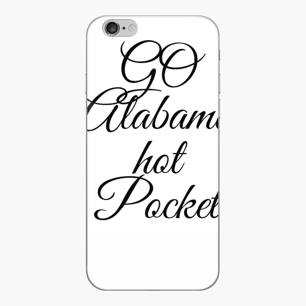 got alabama hot pocket?