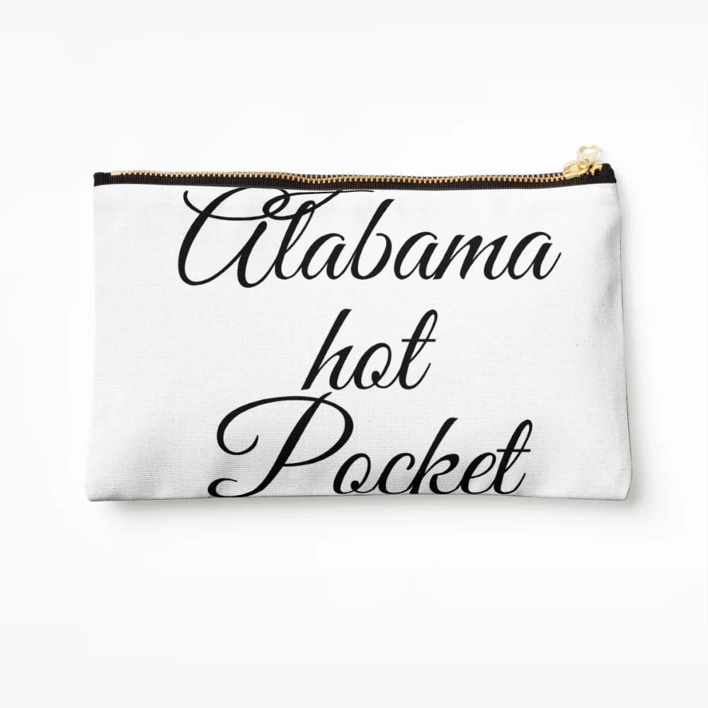 got alabama hot pocket?