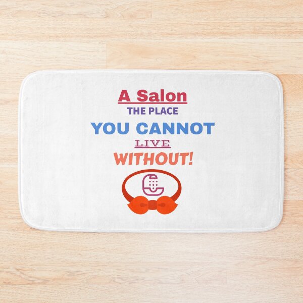 Item preview, A salon the place you cannot live without! designed and sold by kristophermack.