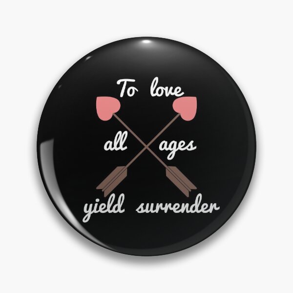 Item preview, To love all ages yield surrender designed and sold by boohenterprise.