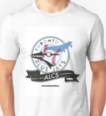 Toronto Blue Jays! Unisex T-Shirt