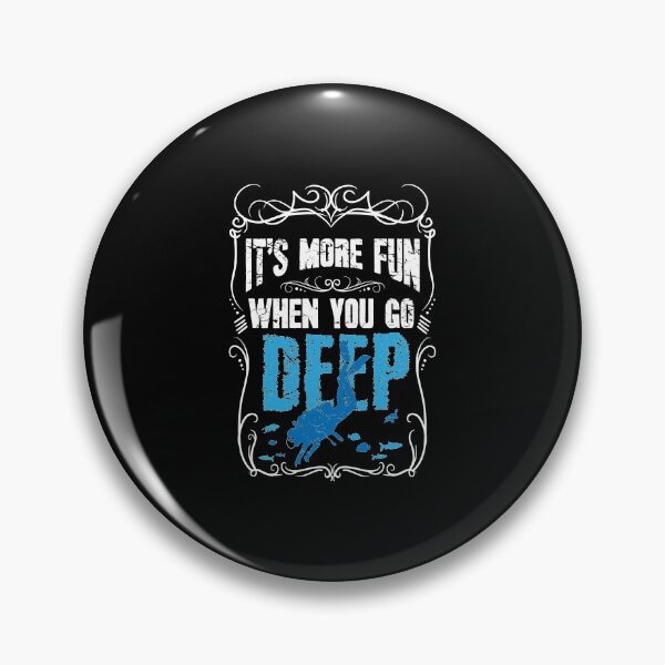 Item preview, It's More Fun When You Go Deep Scuba Diving	 designed and sold by Captain Mood.