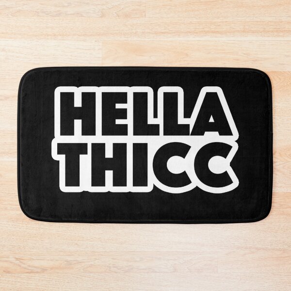Item preview,  hella thicc Popular, Meme, Speech bold designed and sold by sosavvvy.