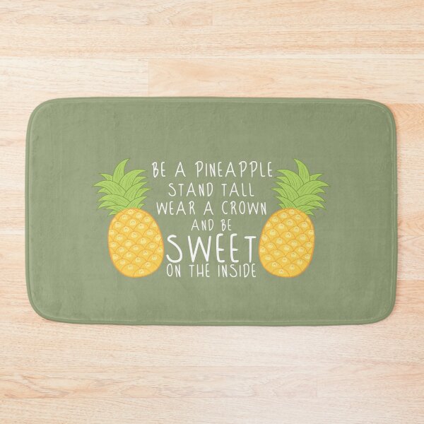 Item preview, Be A Pineapple Stand Tall Wear A Crown And Be Sweet on the Inside designed and sold by overstyle.