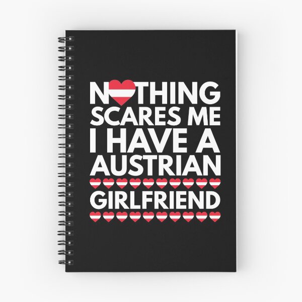 Item preview, Nothing Scares Me, I have a Austrian Girlfriend designed and sold by HelloFromAja.