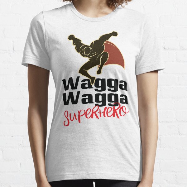 Wagga Wagga Superhero Australia Raised Me Essential T-Shirt