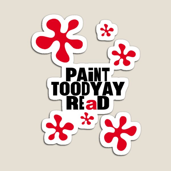 Paint Toodyay REaD Magnet