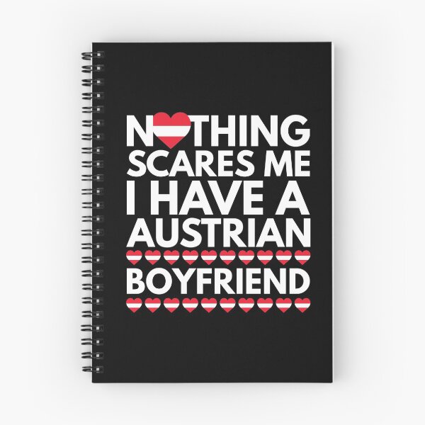 Item preview, Nothing Scares Me, I have a Austrian Boyfriend designed and sold by HelloFromAja.