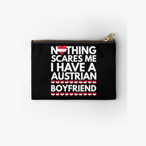 Item preview, Nothing Scares Me, I have a Austrian Boyfriend designed and sold by HelloFromAja.