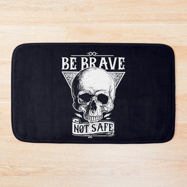 Item preview, Be Brave Not Safe - Carpe Diem designed and sold by madtoyman.