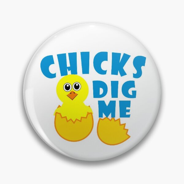 Item preview, Chick Dig Me designed and sold by overstyle.