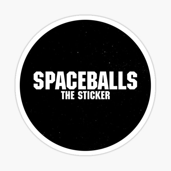 Spaceballs - The Sticker Sticker