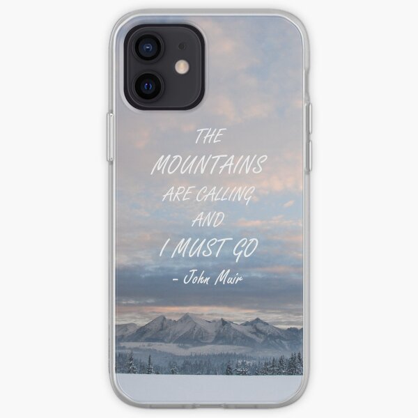 Mountains are calling 4 iPhone Soft Case