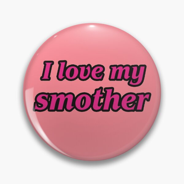 Item preview, I love my smother designed and sold by helengarvey.