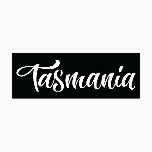 Item preview, Tasmania Australia Raised Me Tas Tassie Tasmanian designed and sold by ProjectX23.