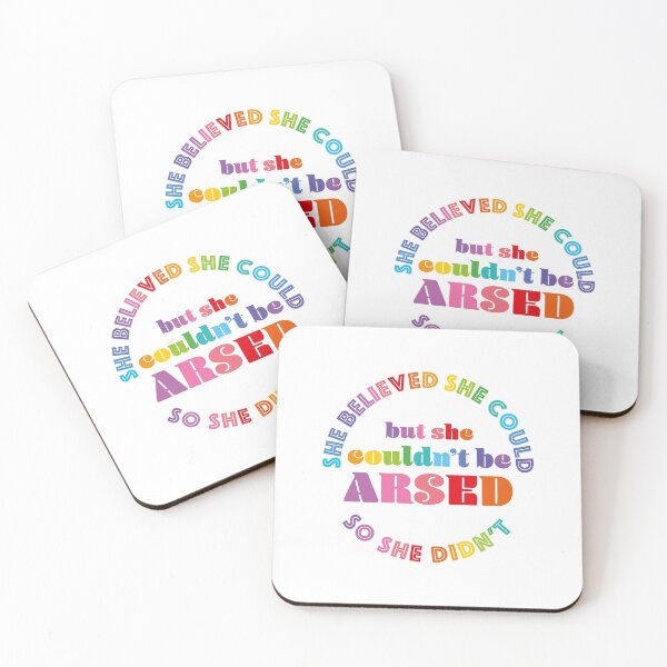 Item preview, She believed she could but she couldn't be arsed so she didn't designed and sold by helengarvey.