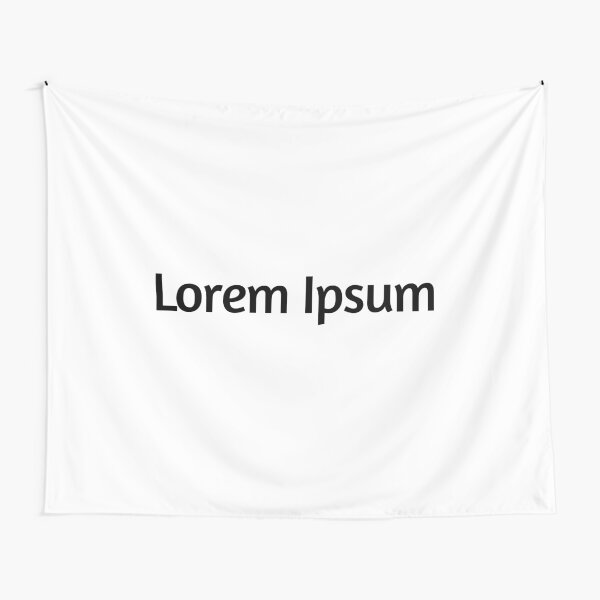 Lorem Ipsum Sample Text Tapestry