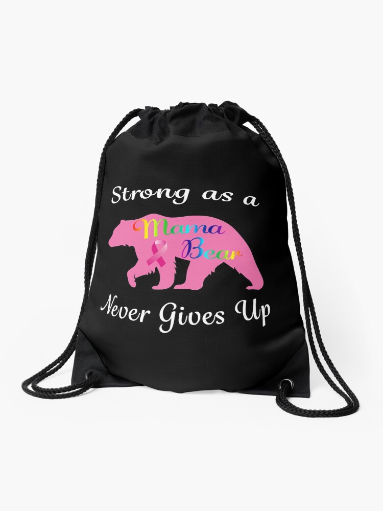 Thumbnail 1 of 3, Drawstring Bag, Breast Cancer Mama Bear Fighter Warrior Survivor. designed and sold by maxxexchange.