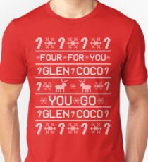 You Go Glen Coco! Unisex T-Shirt