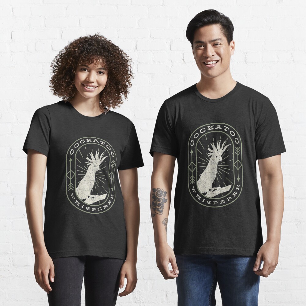 Cockatoo Whisperer - Funny Parrot Cockatoo Essential T-Shirt