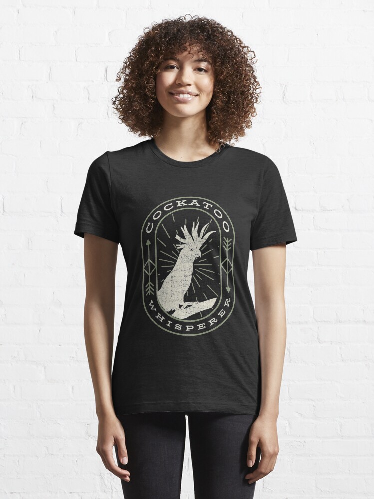 Alternate view of Cockatoo Whisperer - Funny Parrot Cockatoo Essential T-Shirt