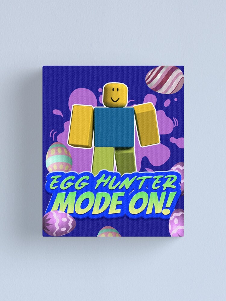 Roblox Easter Noob Egg Hunter Mode On Gamer Boy Gamer Girl Gift Idea Canvas Print By Smoothnoob Redbubble - gamer girl roblox cake