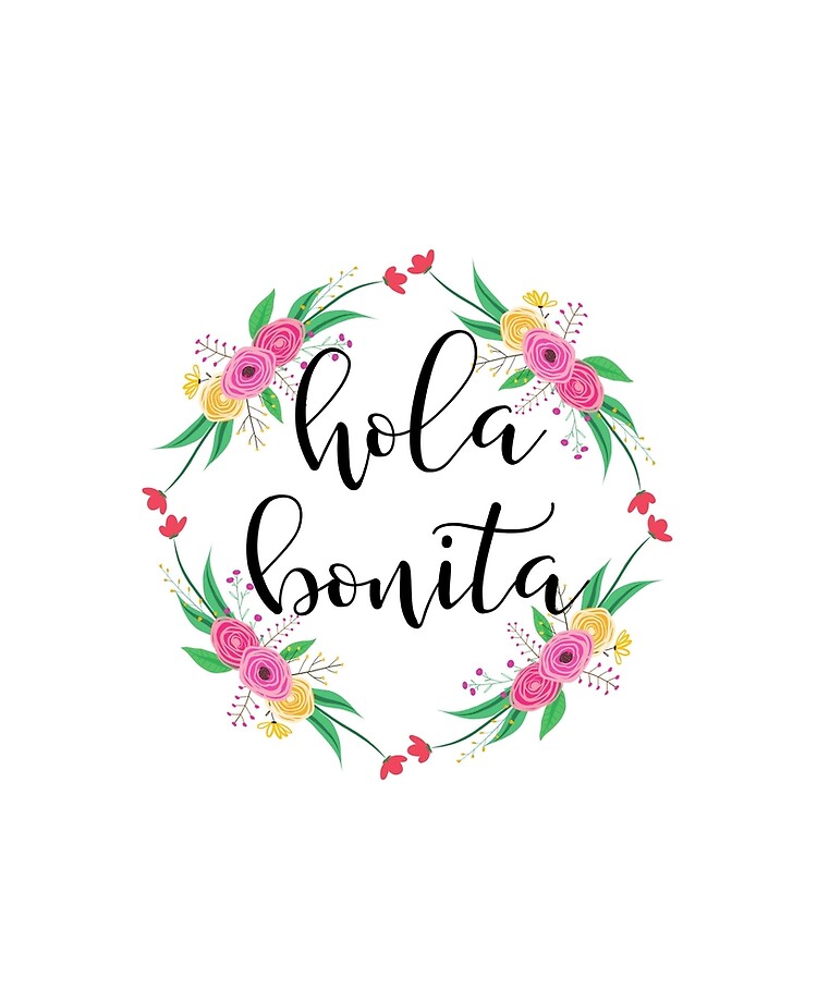 Funda y vinilo para iPad «Hola Bonita, hola hermosa ...» de litwordsinc |  Redbubble