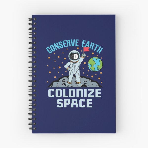Item preview, Conserve Earth Colonize Space designed and sold by jaygo.