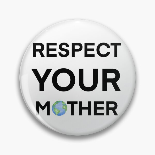 Item preview, Respect your mother! designed and sold by reasonablemunki.
