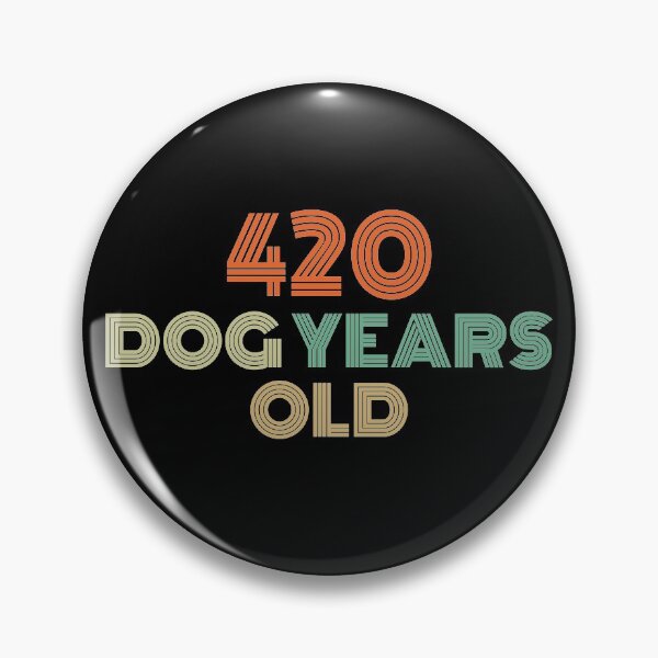 Artikelvorschau, 420 Hund Jahre alt 60. Geburtstag entworfen und verkauft von Vanover Designs.