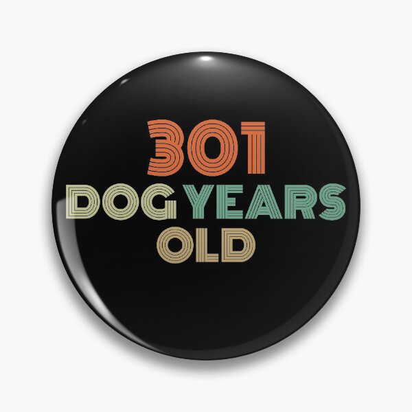 Artikelvorschau, 301 Hund Jahre 43. Geburtstag entworfen und verkauft von Vanover Designs.