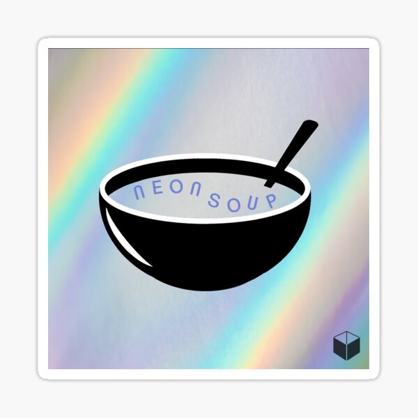 NEON SOUP Sticker