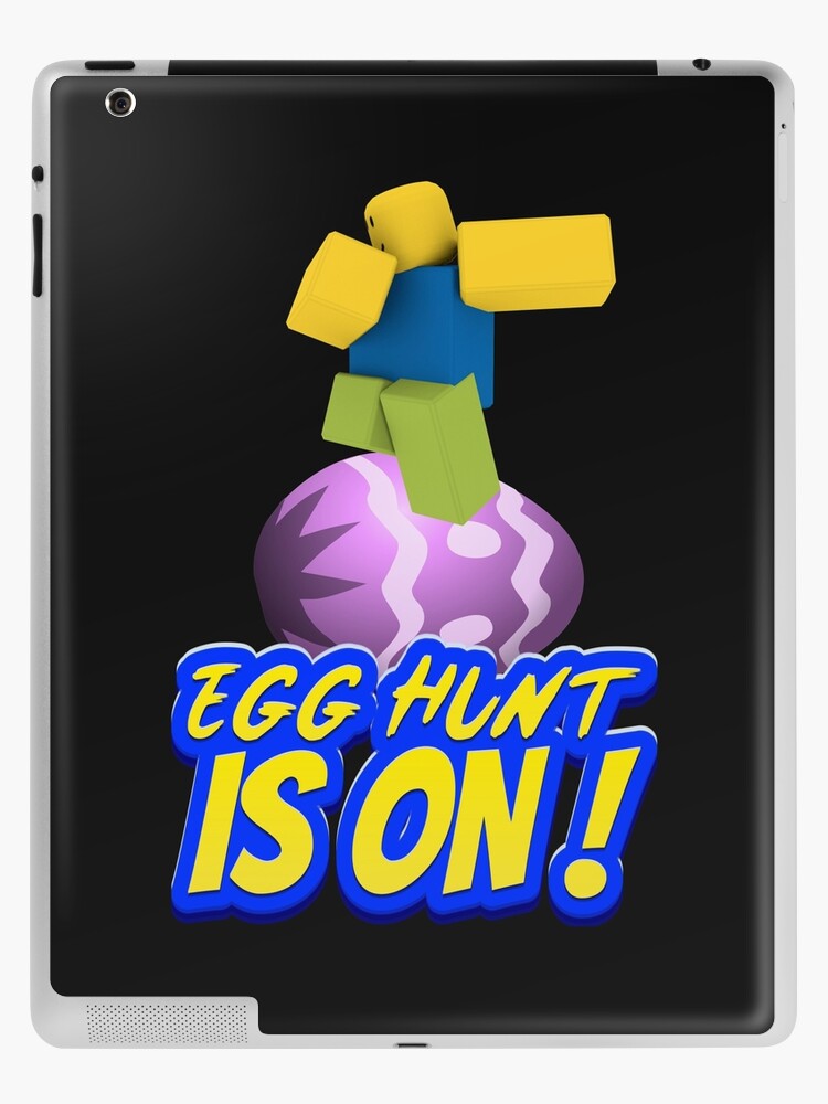 Roblox Easter Egg Hunt Is On Dabbing Dancing Dab Noob Gamer Boy Gamer Girl Gift Idea Ipad Case Skin By Smoothnoob Redbubble - 2019 dab egg roblox