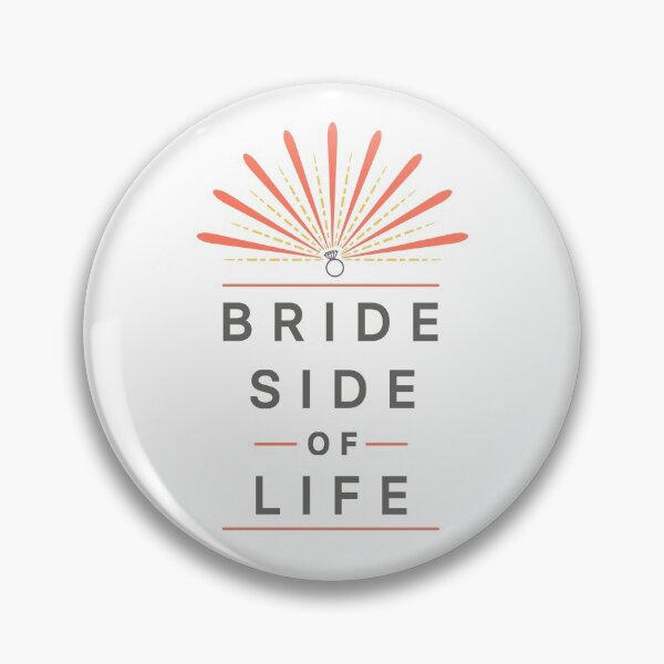 Artikelvorschau, Bride Side of Life Braut Design entworfen und verkauft von dasmoment.