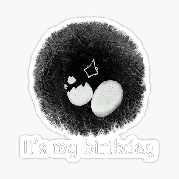 It's my birthday - Happy birthday Sticker