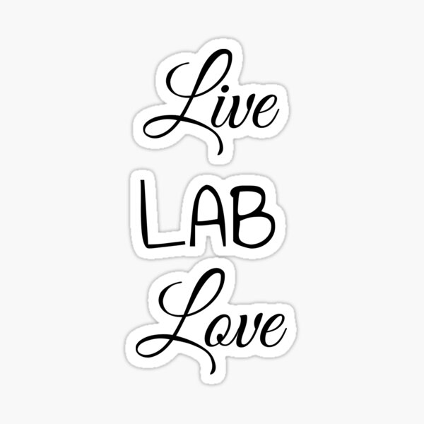 Item preview, Live, Lab, Love designed and sold by dad--jokes.
