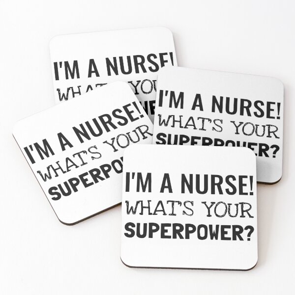 Item preview, I'm a NURSE! What's your Super Power? designed and sold by Eskitus Fashion.