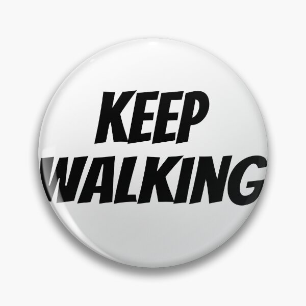 Item preview, Keep walkin designed and sold by Dilo91.