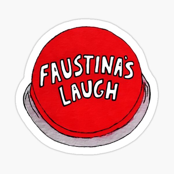 Faustina's Laugh - Franciscan University Sticker