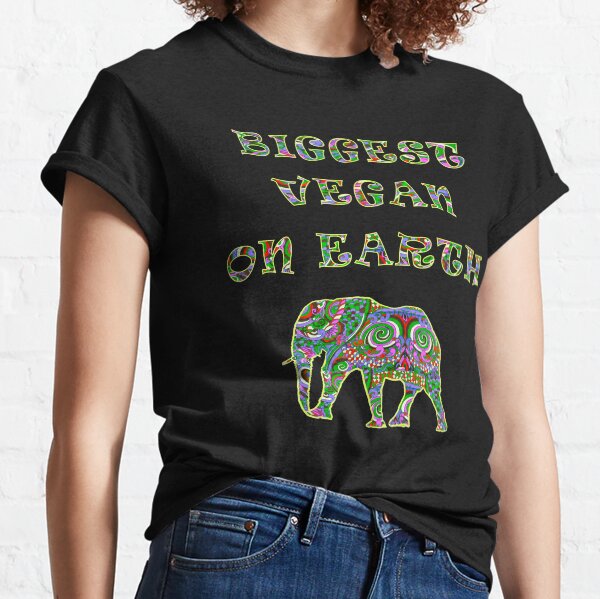 Biggest Vegan On Earth  Classic T-Shirt