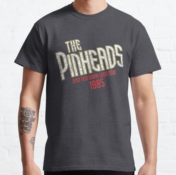The Pinheads - Gira Just Too Darn Loud 1985 Camiseta clásica