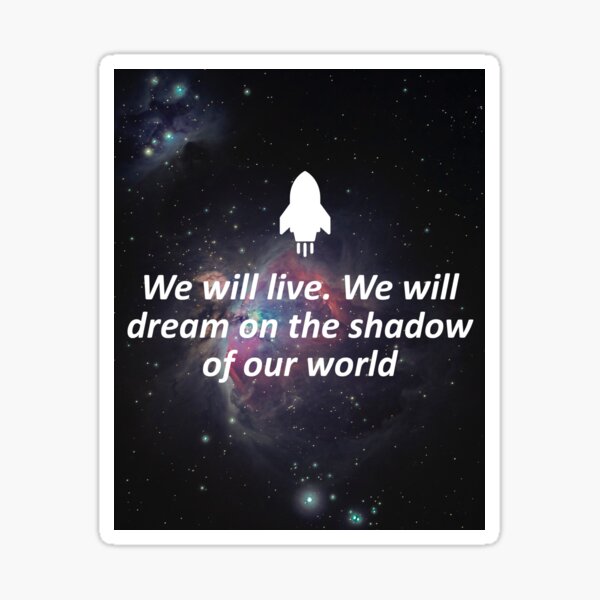 Item preview, Quote "We Will Live..." designed and sold by jamesgregory161.