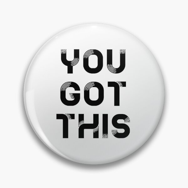 Item preview, You Got This designed and sold by TheLemonBox.
