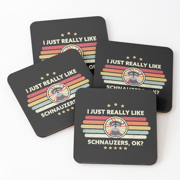 Item preview, Schnauzer Design. I Just Really Like Schnauzers, OK? Print designed and sold by PackAPunch.