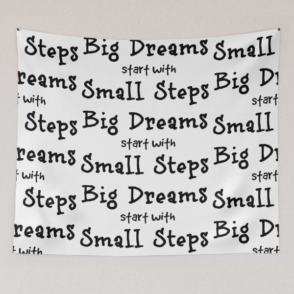 Item preview, Big Dreams start with Small Steps designed and sold by kristimb.