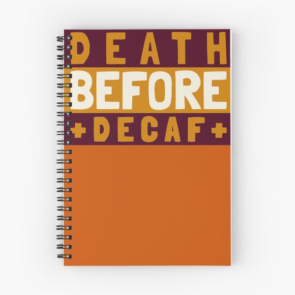 Item preview, Death Before Decaf designed and sold by Lavish & Company Designs.